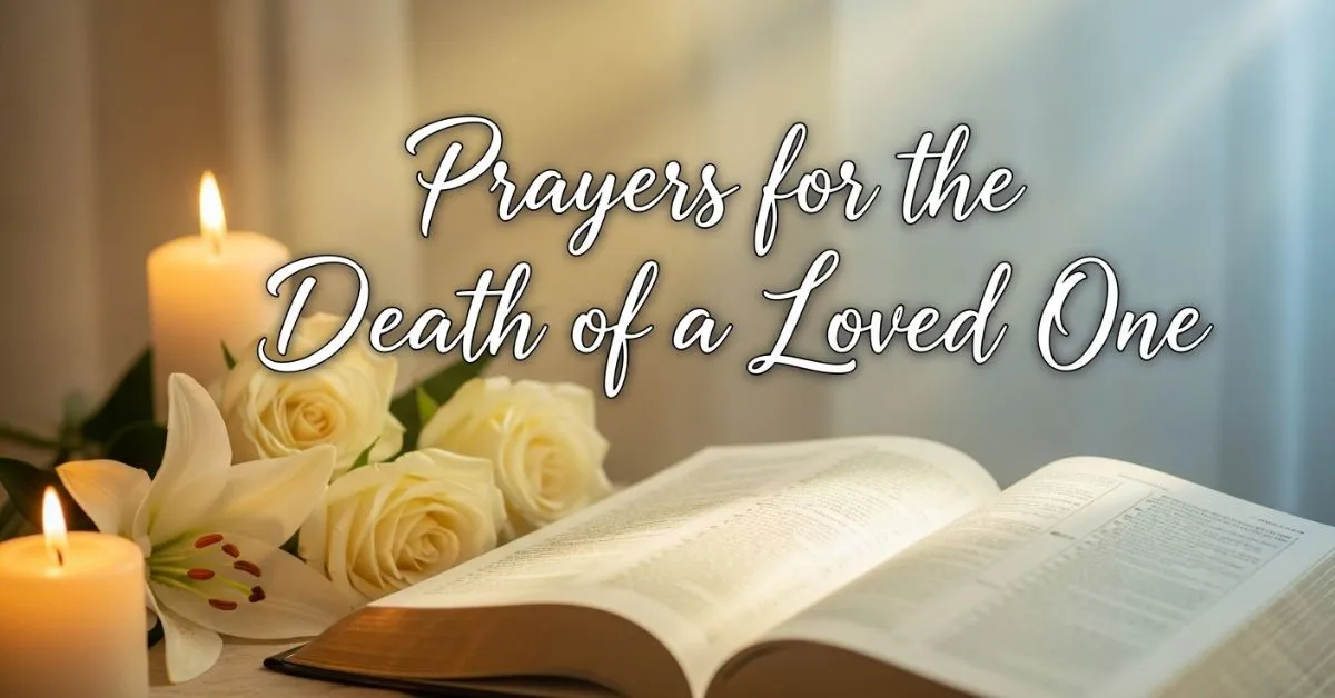prayers for death of a loved one