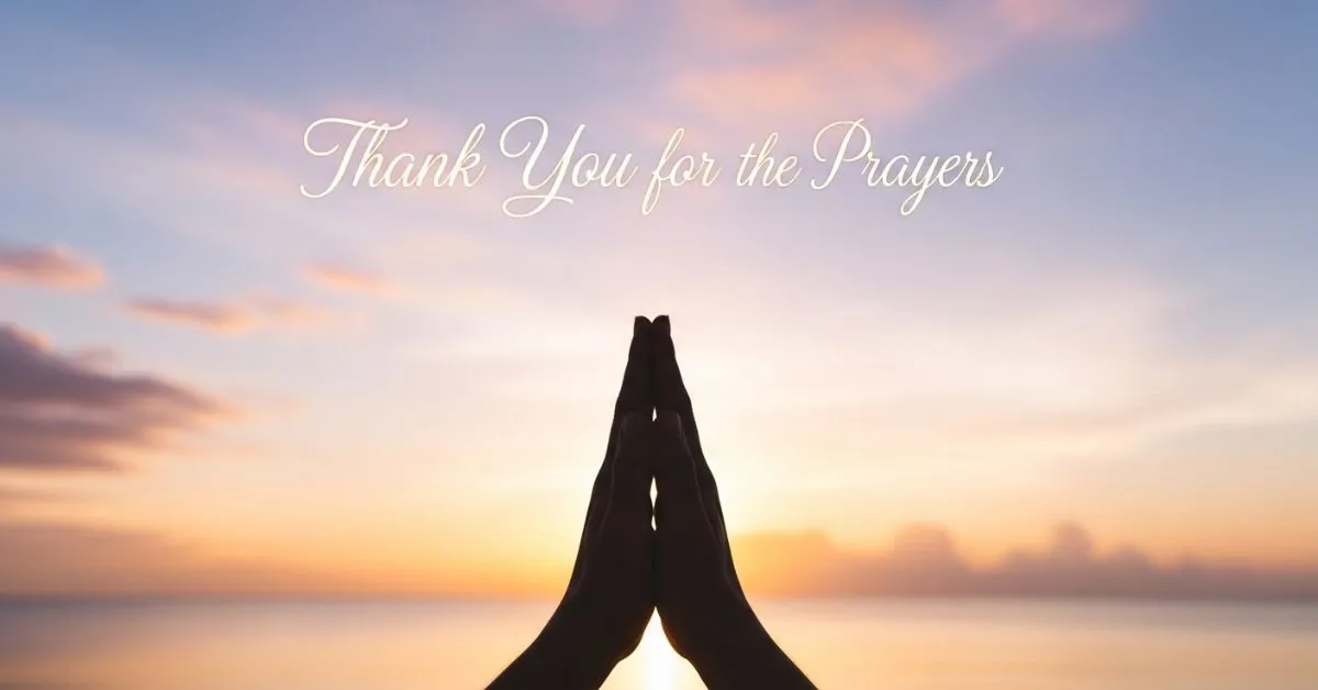 thank you for prayers