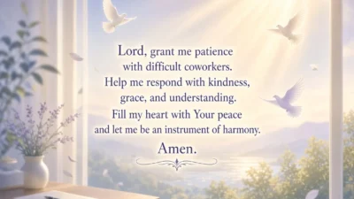 Prayer for patience with difficult coworkers